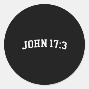 John 17 3  classic round sticker