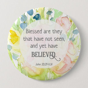 John 20 Bible Verse Blessed Are They That Believe 10 Cm Round Badge