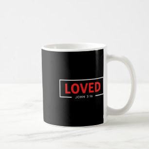 John 316 - Loved Valentine Heart Coffee Mug