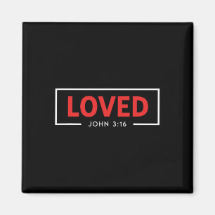 John 316 - Loved Valentine Heart Magnet