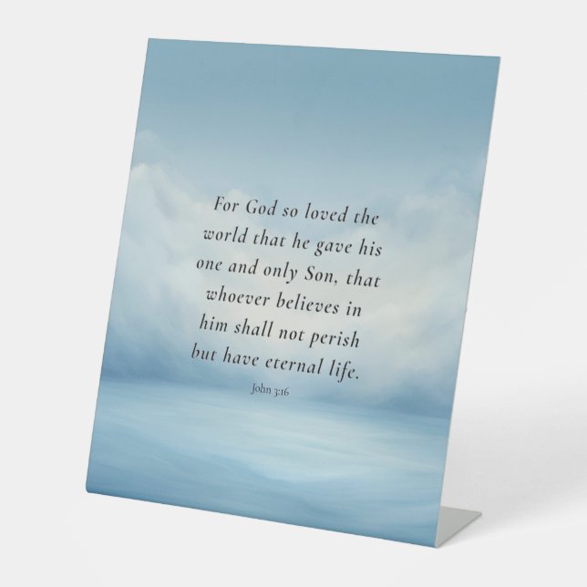 John 3:16 Bible Verse Image Pedestal Sign (Front)
