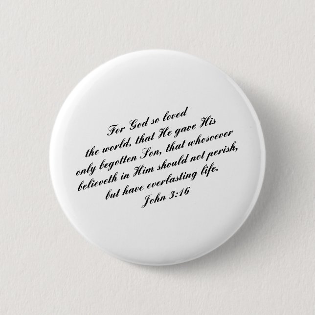 John 3:16 Bible Verse (KJV) 6 Cm Round Badge (Front)
