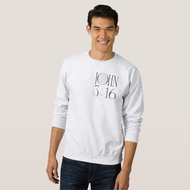 John 3:16 Bible Verse Sweatshirt (Front Full)