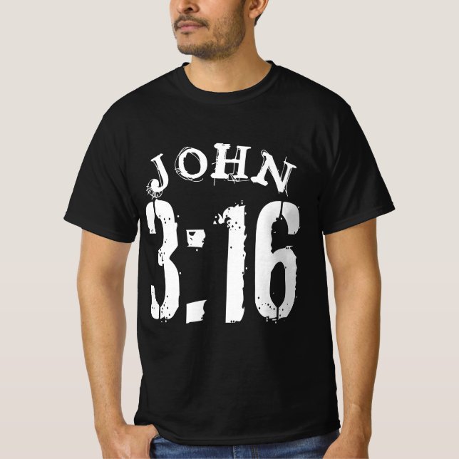 JOHN 3 16 BIBLE VERSE T-Shirt (Front)