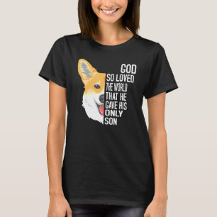John 3 16 Christian Welsh Corgi Men Women Kids Bib T-Shirt