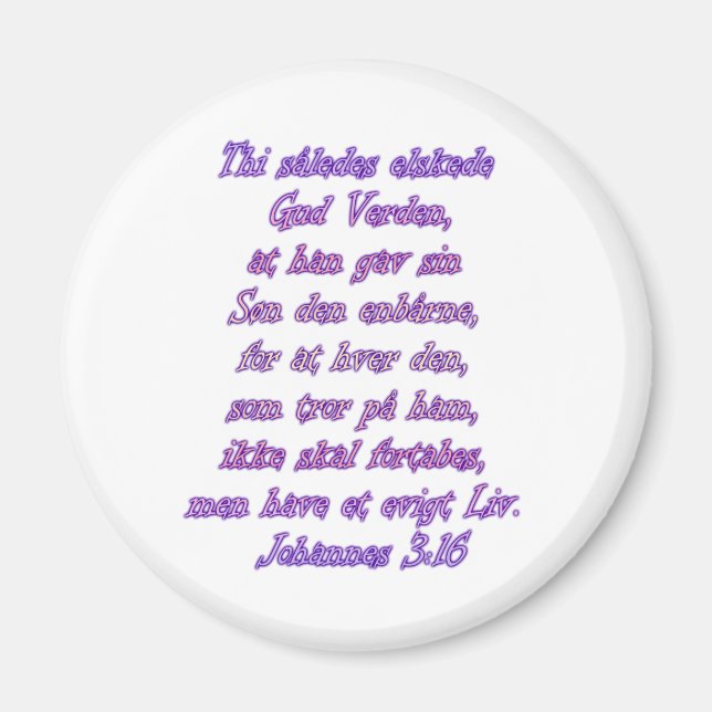John 3:16 Danish Magnet (Front)