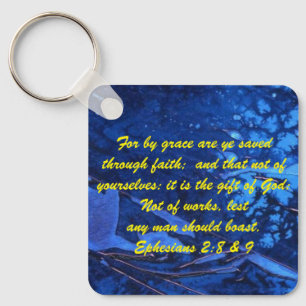 John 3:16 & Ephesians2:8 & 9 Bible truth Keychain