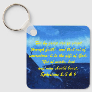 John 3:16 & Ephesians2:8 & 9 Bible truth Keychain