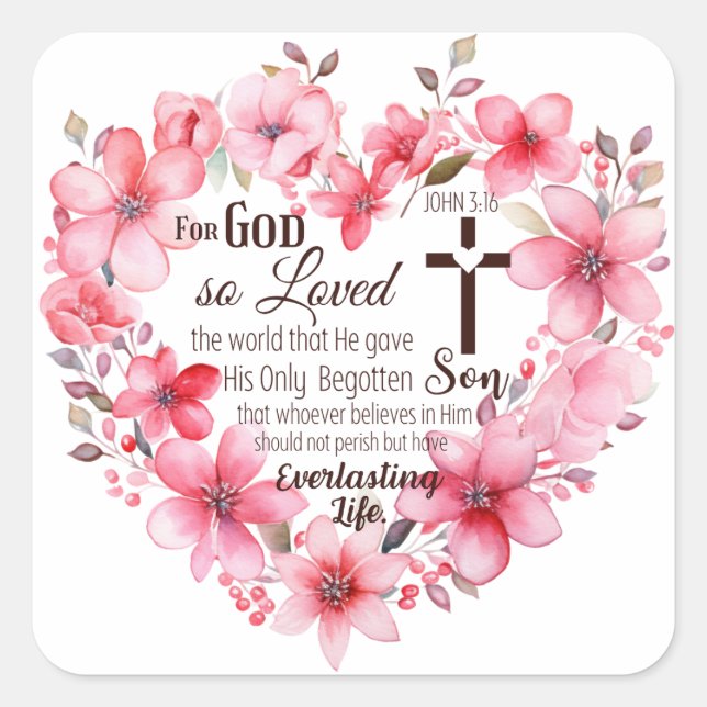John 3:16 Floral Heart Bible Verse Square Sticker (Front)