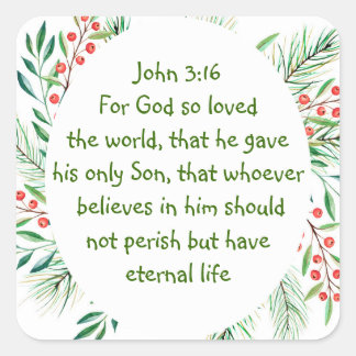 John 3:16 For God so loved the world Christmas Squ Square Sticker