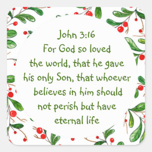 John 3:16 For God so loved the world Christmas  Square Sticker