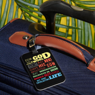 JOHN 3:16 FOR GOD SO LOVED THE WORLD LUGGAGE TAG