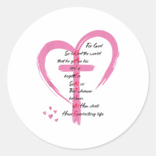 John 3_16 For God So Loved The World Valentines Ch Classic Round Sticker