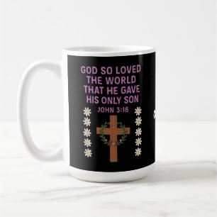 John 3:16 God Gave His Only Son Christian Cross Coffee Mug