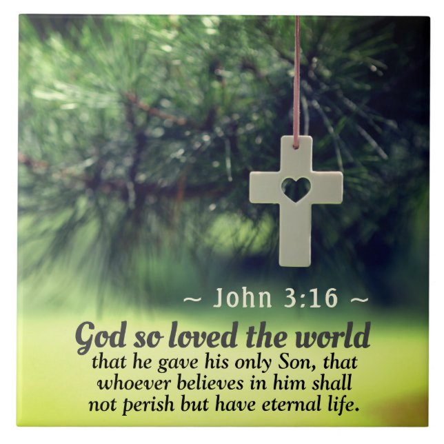 John 3:16 God so loved the world he gave his Son, Tile (Front)