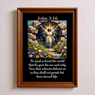 John 3:16 Risen Jesus Empty Tomb Wildflowers  Poster