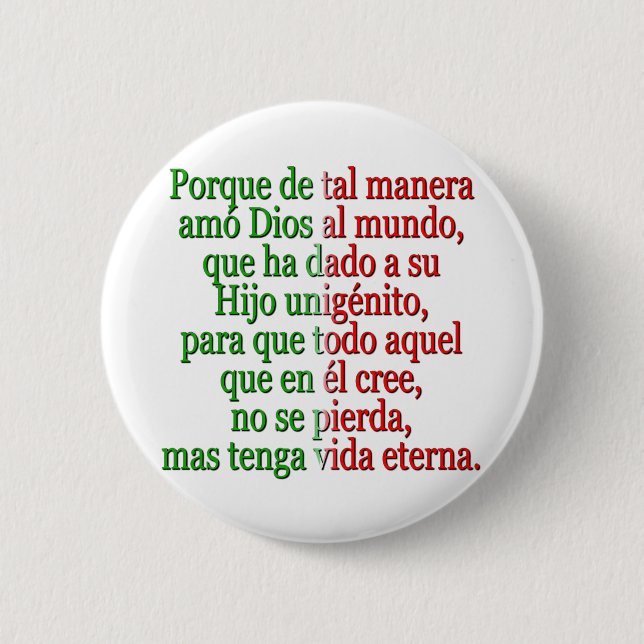 John 3:16 Spanish 6 Cm Round Badge (Front)