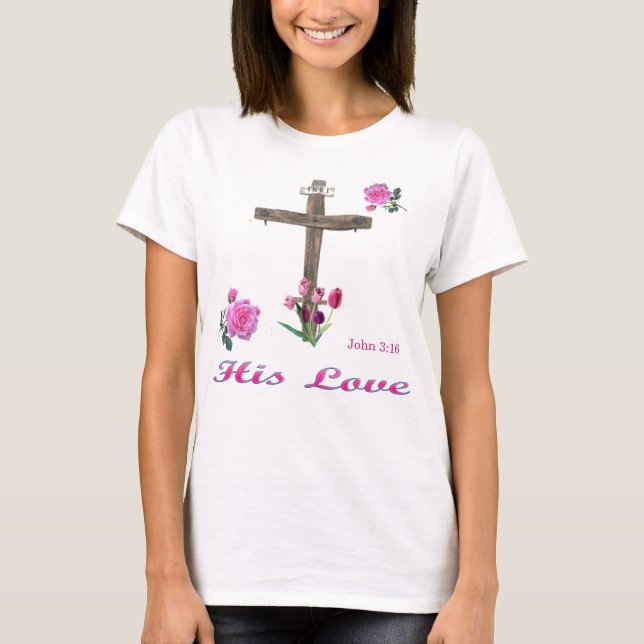  john 3:16 T-Shirt (Front)