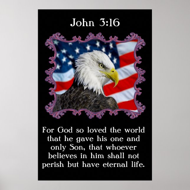 John 3:16 With A Eagle in front of a American flag Poster (Front)