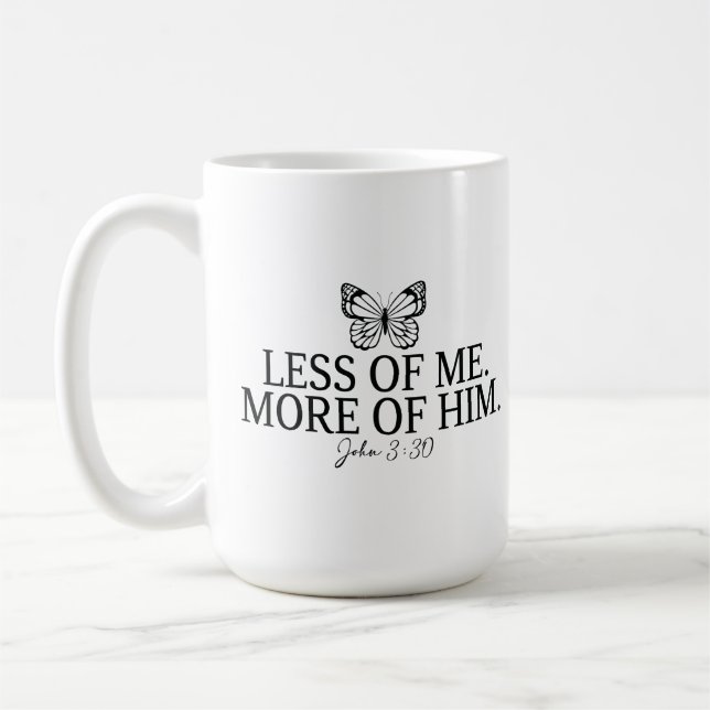 John 3:30 Statement Coffee Mug (Left)
