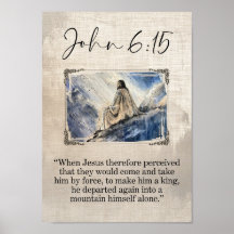 John 6:15 Jesus Wall Art Print