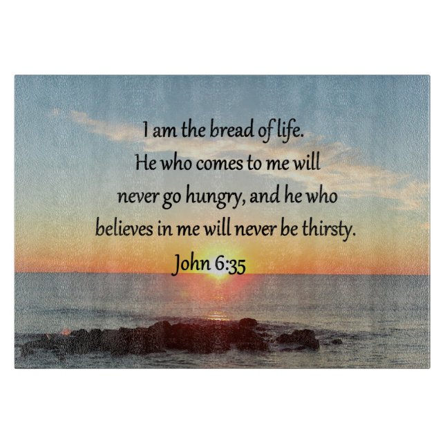 JOHN 6:35 SUNRISE PHOTO DESIGN CUTTING BOARD (Front)