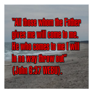 John 6:37 WEBU Poster