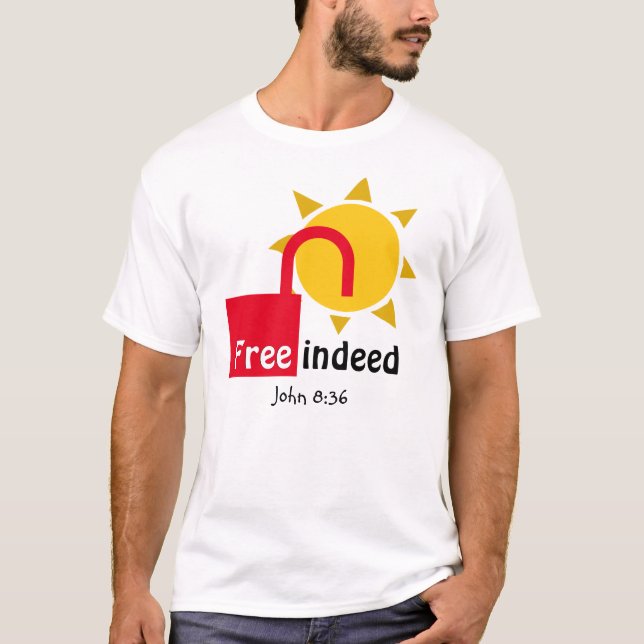 John 8:36 FREE INDEED Customisable Christian T-Shirt (Front)