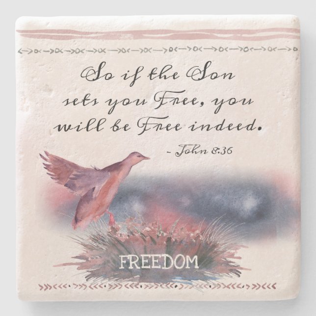 John 8:36 If the Son sets you Free, Scripture Stone Coaster (Front)