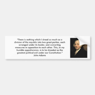 John Adams - Political Parties Bumper Sticker
