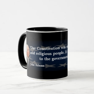 John Adams Quote On Our Constitution Mug