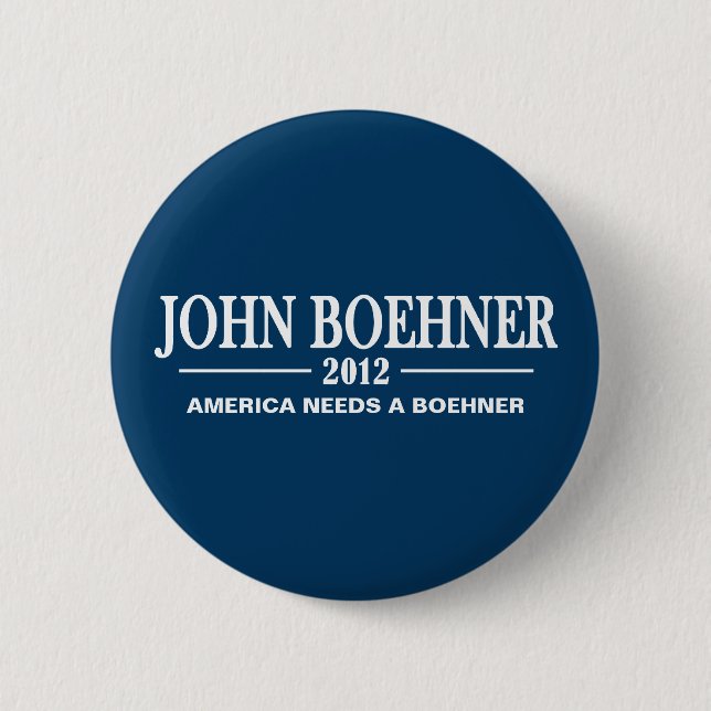John Boehner 2012 - America Needs a Boehner 6 Cm Round Badge (Front)