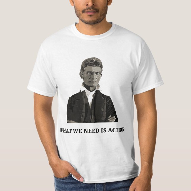 John Brown Abolitionist USA History Teacher Civil  T-Shirt (Front)