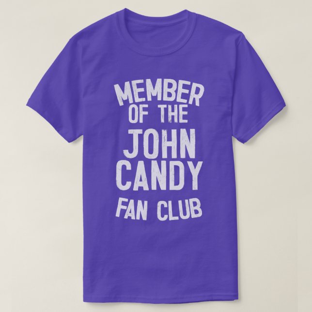 John Candy Fan Club T-Shirt (Design Front)