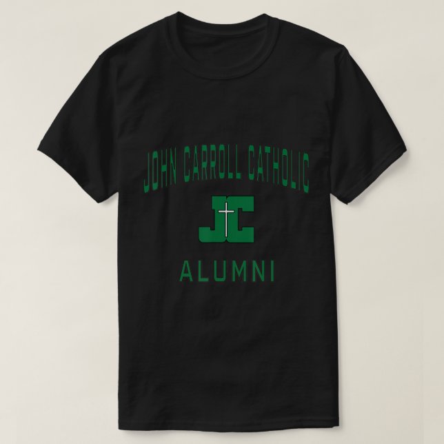 John Carroll Catholic High School Cavaliers Alumni T-Shirt (Design Front)