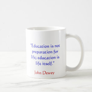 John Dewey Quote Mug