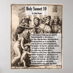 John Donne Death, Be Not Proud/Holy Sonnet 10 Poster
