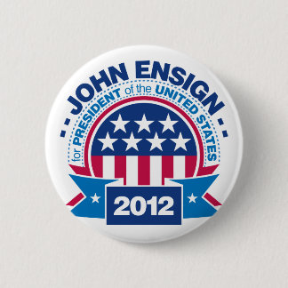John Ensign for President 2012 6 Cm Round Badge