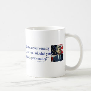 John F Kennedy - Ask Not What your Country Coffee Mug