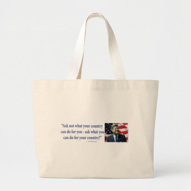 John F Kennedy - Ask Not What your Country Large Tote Bag (Front)