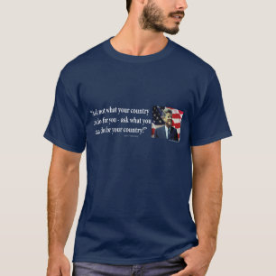 John F Kennedy - Ask Not What your Country T-Shirt