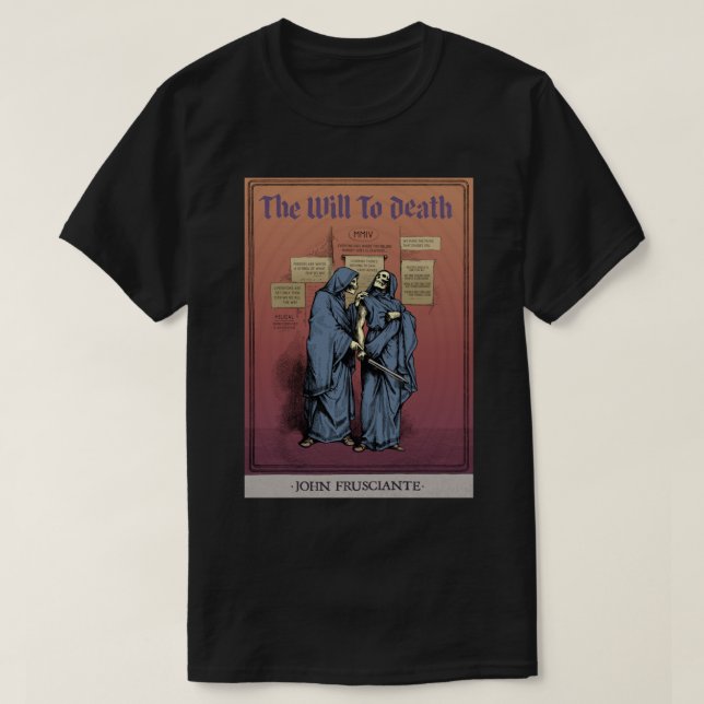 John Frusciante - The Will To Death   T-Shirt (Design Front)