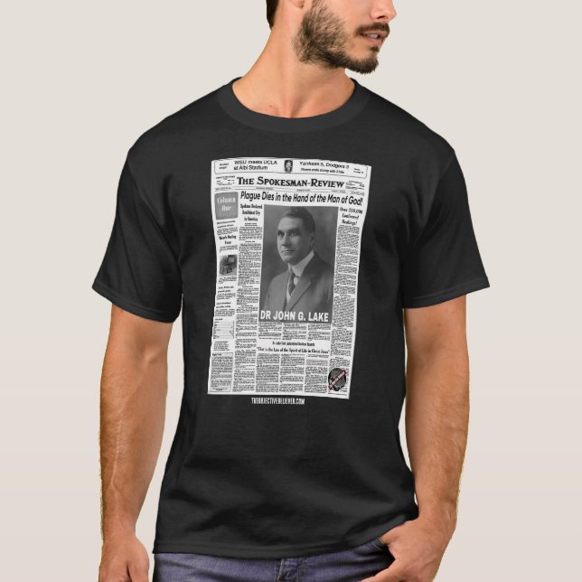 John G. Lake Miracle Healing Power T-Shirt (Front)