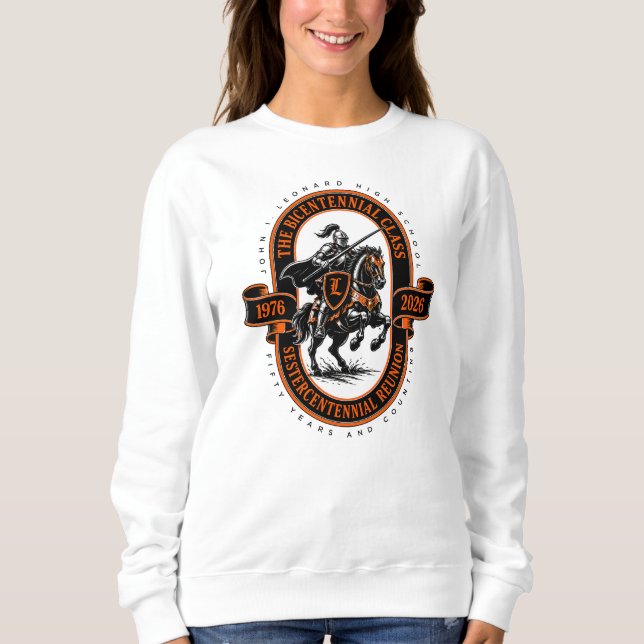 John I. Leonard 50 Year Reunion Sweatshirt (Front)