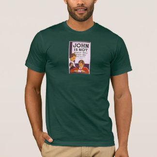 John is not really dull T-Shirt