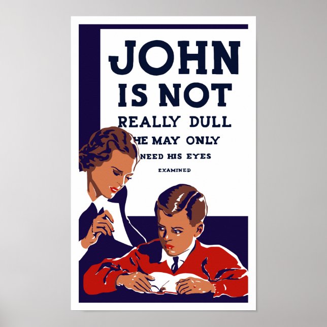 John Is Not Really Dull -- WPA Poster (Front)