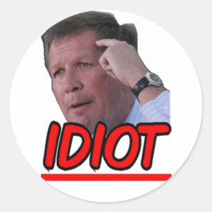 John Kasich - Idiot Ohio Governor Classic Round Sticker