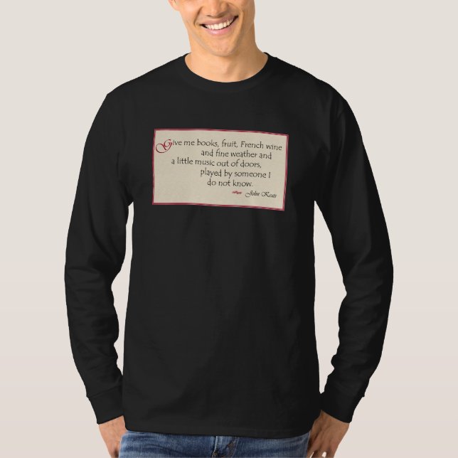 John Keats book quote T-Shirt (Front)