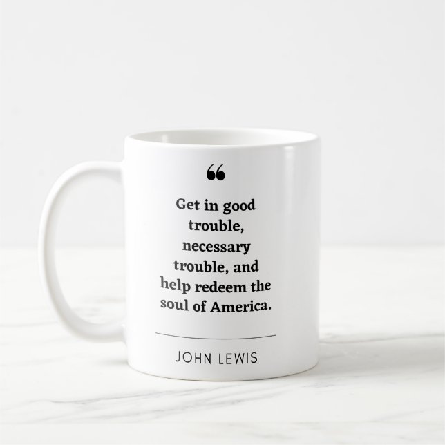 John Lewis - Good Trouble Coffee Mug (Left)