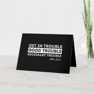 John Lewis - Good Trouble Quote Card